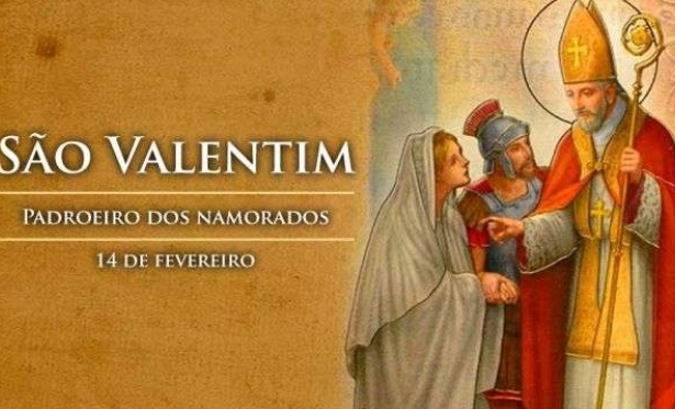 14/02 Santo do dia - So Valentim [padre] e So Valentim de Terni [bispo]: patronos dos namorados