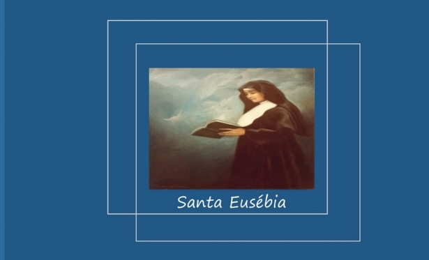 Santo do Dia - Santa Eusbia