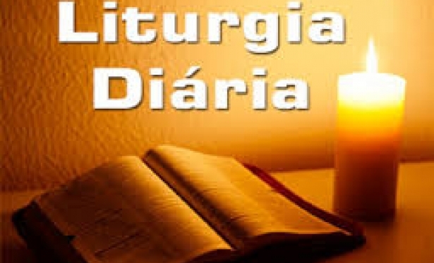 LITURGIA DIÁRIA 11 DE SETEMBRO