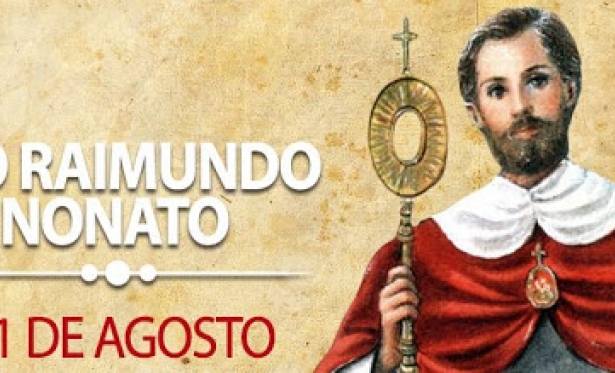 31/08 - Santo do Dia: São Raimundo Nonato